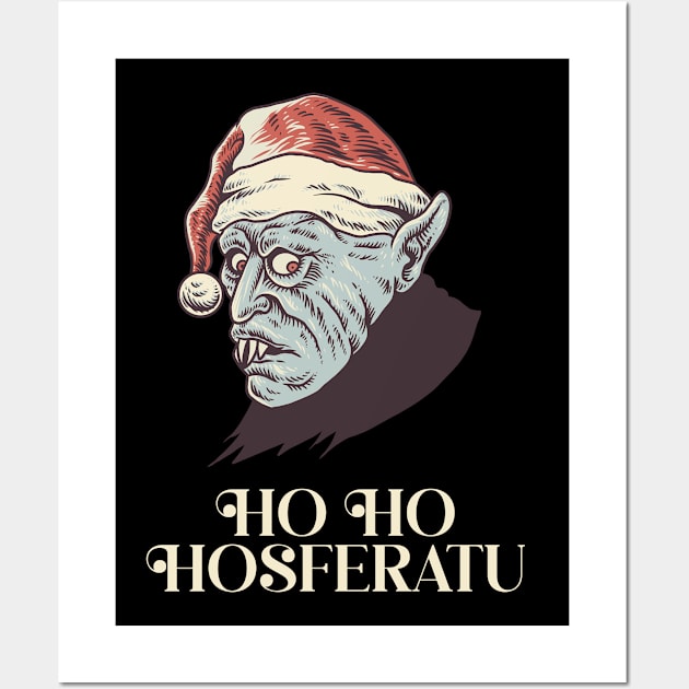 Ho Ho Hosferatu | Christmas Nosferatu | Santa Vampire Wall Art by shi-RLY designs